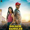 About Golden Bangles Song